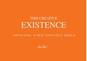 Bild på This creative existence : unfolding a new conscious world