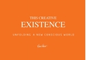 Bild på This creative existence : unfolding a new conscious world