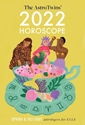 Bild på The AstroTwins' 2022 Horoscope: The Complete Yearly Astrology Guide for Every Zodiac Sign