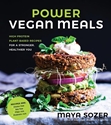 Bild på Power vegan meals - high protein plant-based recipes for a stronger, health