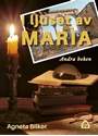 Bild på I ljuset av Maria : andra boken