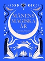 Bild på Månens magiska år : folklore, årstider och traditioner