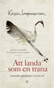 Bild på Att landa som en trana