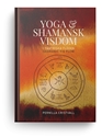 Bild på Yoga & Shamansk visdom i tantriska flöden : Shamanic Yin Flow