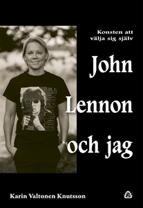 Bild på John Lennon och jag – Konsten att välja sig själv