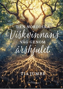 Bild på Den nordiska Viskvinnans väg genom årshjulet