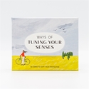 Bild på Ways of Tuning Your Senses