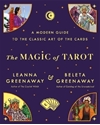 Bild på The Magic of Tarot: A Modern Guide to the Classic Art of the Cards