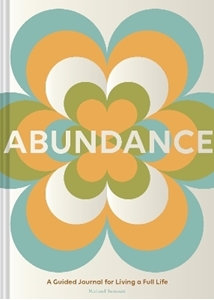 Bild på Abundance: A Guided Journal for Living a Full Life