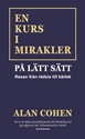 Bild på En kurs i mirakler på lätt sätt : resan från rädsla till kärlek