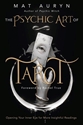 Bild på The Psychic Art of Tarot: Opening Your Inner Eye for More Insightful Readings