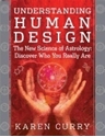 Bild på Understanding human design - the new science of astrology: discover who you