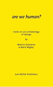 Bild på Are we human? - the archeology of design