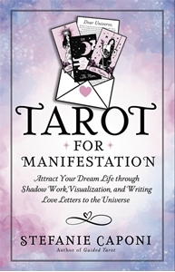Bild på Tarot for Manifestation: Attract Your Dream Life through Shadow Work, Visualization and Writing Love Letters to the Universe