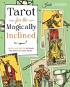 Bild på Tarot for the Magically Inclined: Spells and Spirits to Stack the Deck in Your Favor
