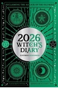 Bild på 2026 Witch's Diary: Northern Hemisphere: Reclaiming the magick of the old ways