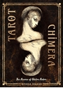 Bild på Tarot Chimera: (83 Full-Color Cards and 176-Page Full-Color Guidebook)