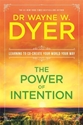 Bild på Power of intention - change the way you look at things and the things you l