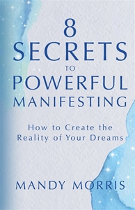 Bild på 8 Secrets to Powerful Manifesting