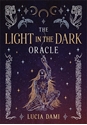 Bild på The Light in the Dark Oracle: A 44-Card Deck and Guidebook