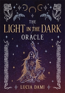 Bild på The Light in the Dark Oracle: A 44-Card Deck and Guidebook