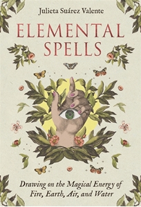 Bild på Elemental Spells: Drawing on the Magical Energy of Fire, Earth, Air, and Water  (44 Full-Color Cards and 56-Page Guidebook)