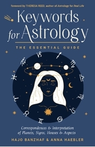 Bild på Keywords for Astrology: The Essential Guide to Correspondences and Interpretation of Planets, Signs, Houses, and Aspects