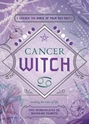 Bild på Cancer Witch: Unlock the Magic of Your Sun Sign