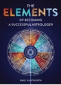 Bild på The Elements of Becoming a Successful Astrologer