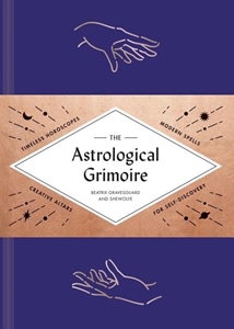 Bild på The Astrological Grimoire