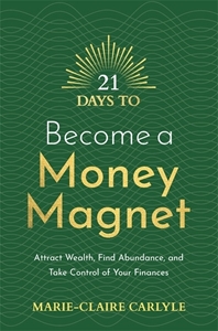 Bild på 21 Days to Become a Money Magnet