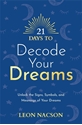 Bild på 21 Days to Decode Your Dreams