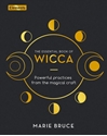 Bild på ESSENTIAL BOOK OF WICCA: Powerful Practices From The Magical Craft (H)