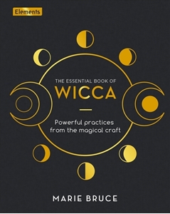 Bild på ESSENTIAL BOOK OF WICCA: Powerful Practices From The Magical Craft (H)
