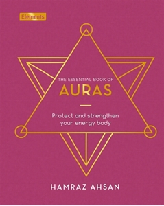 Bild på Essential Book of Auras: Protect and Strengthen Your Energy