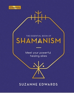 Bild på ESSENTIAL BOOK OF SHAMANISM: Meet Your Powerful Healing Allies (H)