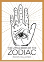 Bild på The Little Book of the Zodiac: An Introduction to Astrology