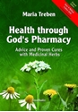 Bild på Health through gods pharmacy - advice and proven cures with medicinal herbs