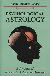 Bild på Psychological Astrology: A Synthesis of Jungian Psychology and Astrology