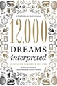 Bild på 12,000 dreams interpreted - a new edition for the 21st century