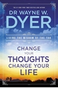 Bild på Change your thoughts, change your life - living the wisdom of the tao