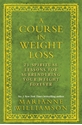 Bild på Course in weight loss - 21 spiritual lessons for surrendering your weight f