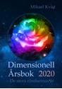 Bild på Dimensionell Årsbok 2020 : De stora rörelsernas år