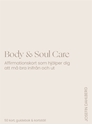 Bild på Body & soul care