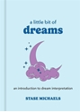 Bild på Little bit of dreams - an introduction to dream interpretation