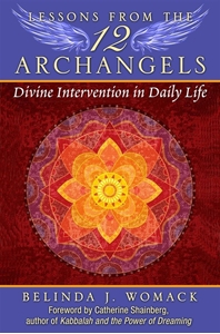 Bild på Lessons from the twelve archangels - divine intervention in daily life