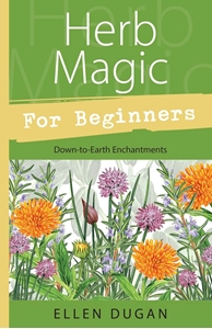 Bild på Herb Magic for Beginners: Down-To-Earth Enchantments