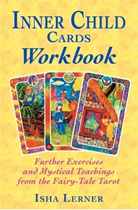 Bild på Inner Child Cards Workbook: Further Exercises and Mystical Teachings from the Fairy-Tale Tarot
