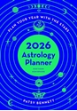 Bild på 2026 Astrology Planner - Northern Hemisphere: Plan your year with the stars