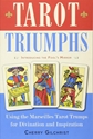 Bild på Tarot triumphs - using the marseilles tarot trumps for divination and inspi